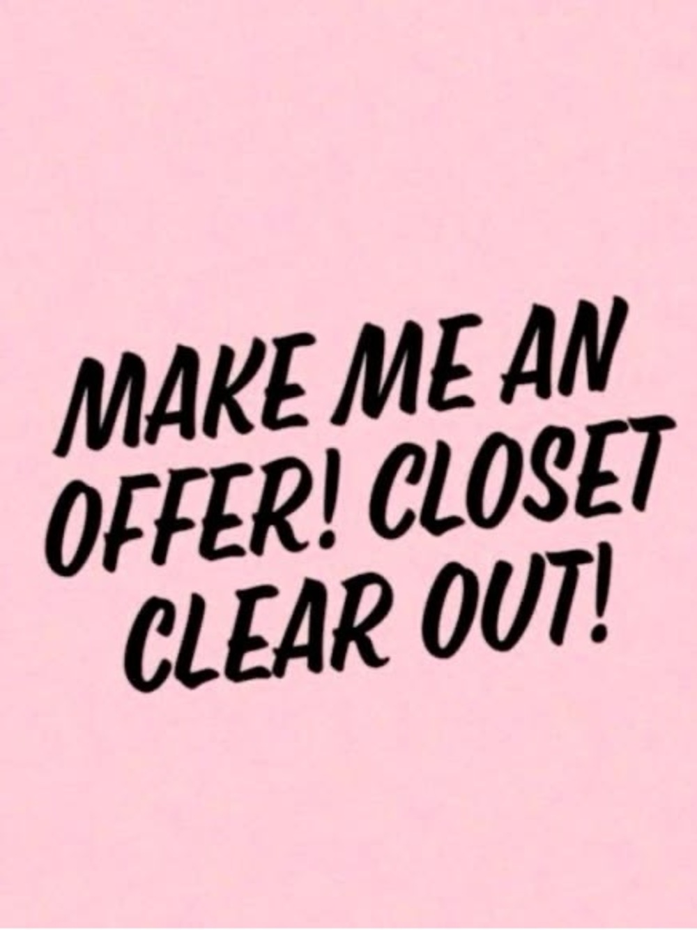 EVERYTHING MUST GO